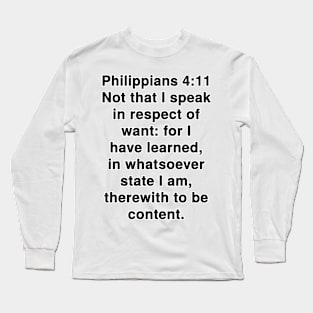 Philippians 4:11 King James Version Bible Verse Typography Long Sleeve T-Shirt